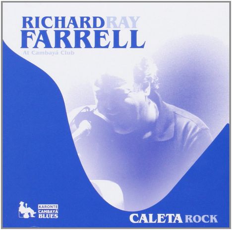 Richard Ray Farrell: Caleta Rock, CD
