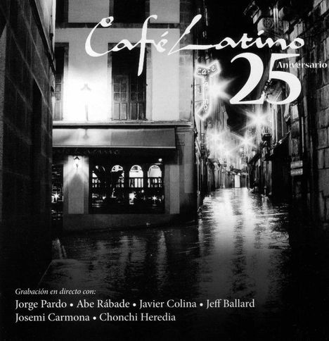 Cafe Latino (25 Aniversario), CD