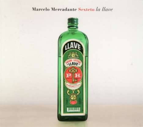 Marcelo Mercadante (geb. 1969): La Llave, CD