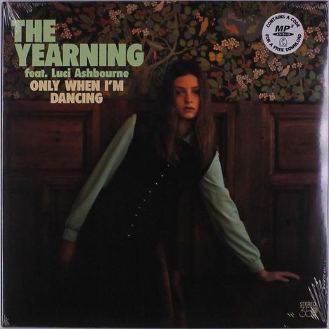 The Yearning: Only When I'm Dancing (Colored Vinyl), LP