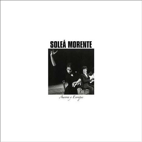 Soleà Morente: Aurora Y Enrique, CD
