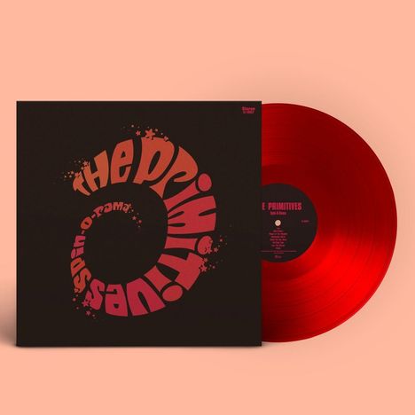 The Primitives: Spin-O-Rama (10th Anniversary) (Limited Edition) (Clear Red Vinyl), LP