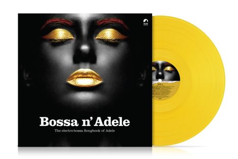 Bossa N' Adele: The Electro-Bossa Songbook Of Adele (Limited Edition) (Solid Yellow Vinyl), LP