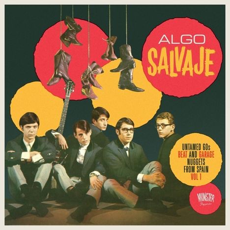 Algo Salvaje - Untamed 60s Beat And Garage Nuggets From Spain Vol 1, 2 LPs