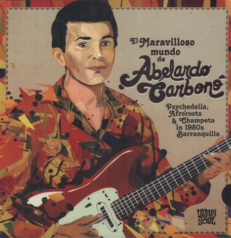 Abelardo Carbonó: El Maravilloso Mundo De Abelardo Carbono, 2 LPs
