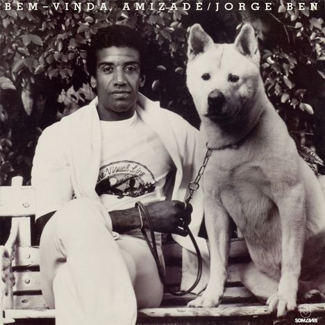 Jorge Ben Jor (aka Jorge Ben) (geb. 1939): Bem-Vinda Amizade, LP