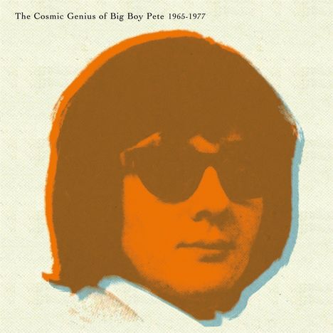 Big Boy Pete: The Cosmic Genius Of Big Boy Pete, LP