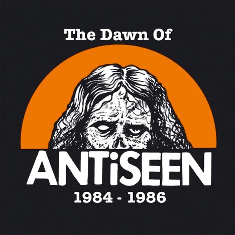 Antiseen: The Dawn Of Antiseen 1984-1986, LP