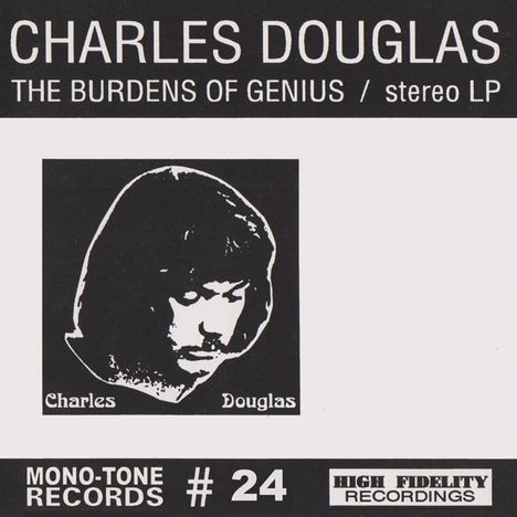 Charles Douglas: The Burdens Of Genius, LP