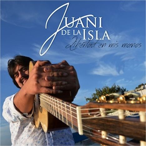 Juani De La Isla: Libertad En Mis Manos, CD