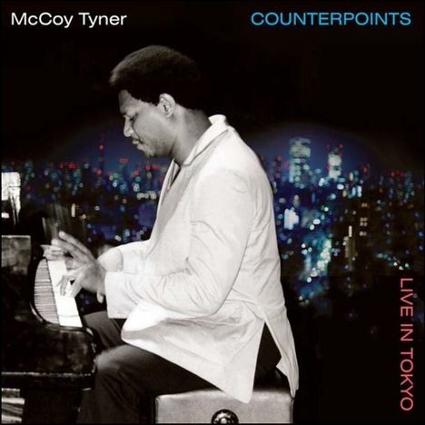 McCoy Tyner (1938-2020): Counterpoints - Live In Tokyo (180g) (Limited Edition), LP