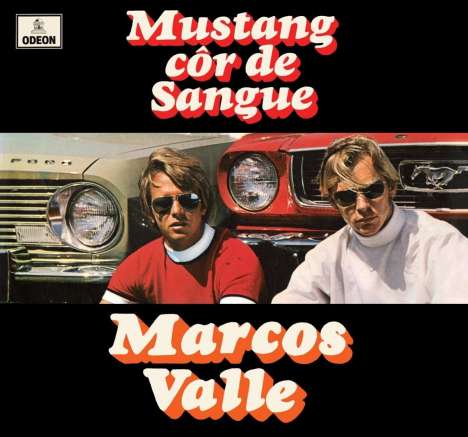 Marcos Valle (geb. 1943): Mustang Cor De Sangue, CD