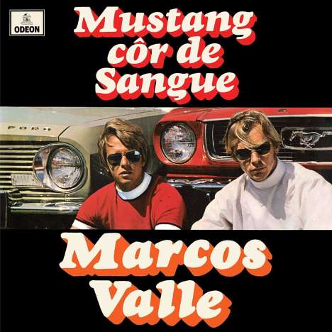 Marcos Valle (geb. 1943): Mustang Cor De Sangue (180g) (Limited-Edition), LP