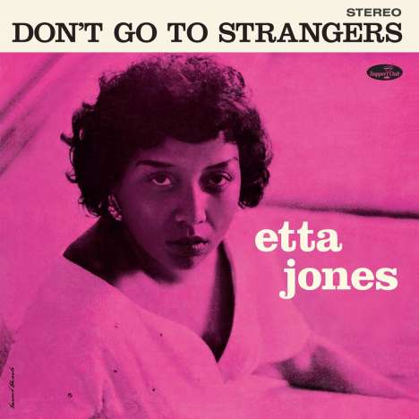 Etta Jones (1928-2001): Don't Go To Strangers (180g) (Limited Numbered Edition) (3 Bonus Tracks), LP