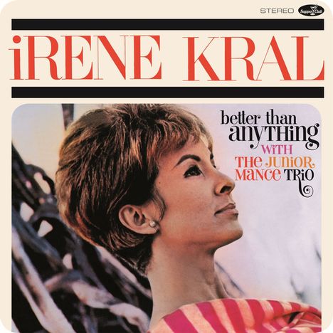 Irene Kral (1932-1978): Better Than Anything, LP