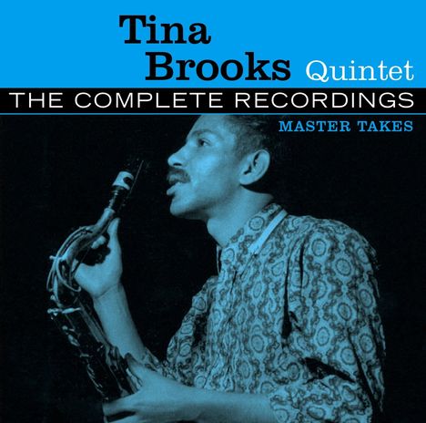 Tina Brooks (1932-1974): The Complete Recordings - Master Takes, 2 CDs