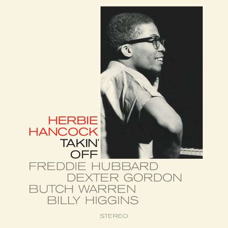 Text: "HERBIE HANCOCK TAKIN' OFF FREDDIE HUBBARD DEXTER GORDON BUTCH WARREN BILLY HIGGINS STEREO."  
Ein Mann am Klavier, Profilansicht.