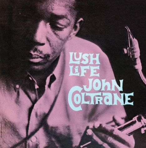 John Coltrane (1926-1967): Lush Life (180g) (Limited Edition), LP