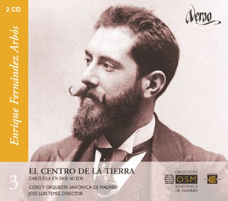 Enrique Fernandez Arbos (1863-1939): El Centro de la Tierra (Zarzuela in 2 Akten), 2 CDs