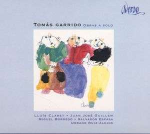 Tomas Garrido (geb. 1955): Kammermusik, CD