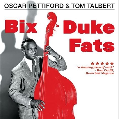 Oscar Pettiford (1922-1960): Bix, Duke, Fats & Basic, CD