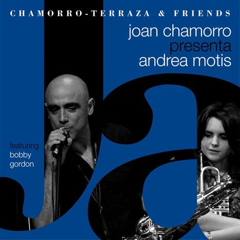 Joan Chamorro &amp; Andrea Motis: Joan Chamorro Presents, CD