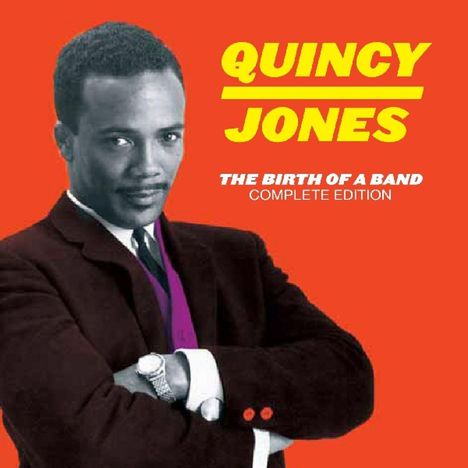 Quincy Jones (1933-2024): The Birth Of A Band (Complete Edition), CD