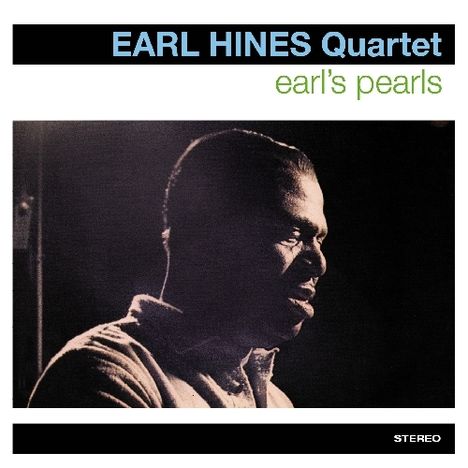 Earl Hines (1903-1983): Earl's Pearls, CD