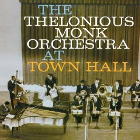 Thelonious Monk (1917-1982): At Town Hall, CD