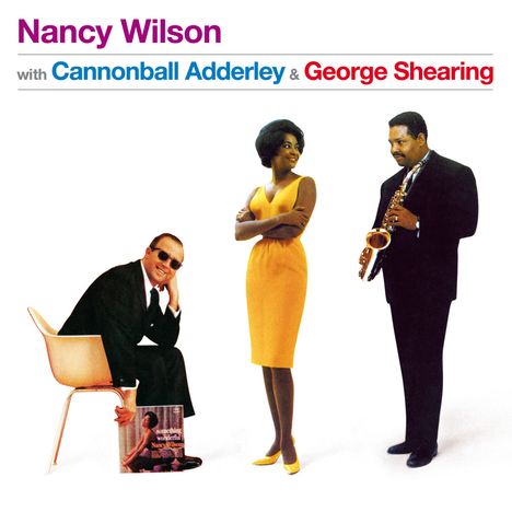 Nancy Wilson (Jazz) (geb. 1937): With Cannonball Adderley &amp; George Shearing (+ 3 Bonustracks), CD