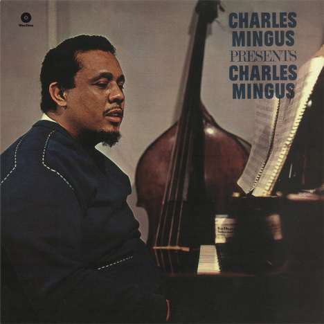 Charles Mingus (1922-1979): Presents Charles Mingus (180g), LP