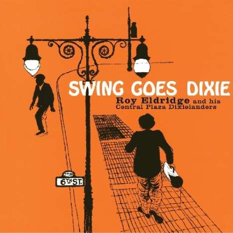 Roy Eldridge (1911-1988): Swing Goes Dixie, CD