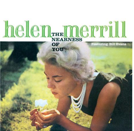 Helen Merrill (geb. 1930): Nearness Of You +.., CD