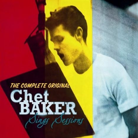Chet Baker (1929-1988): The Complete Original Chet Baker Sings Sessions, CD