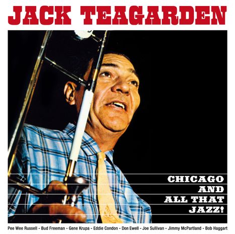 Jack Teagarden (1905-1964): Chicago And All That Jazz!, CD