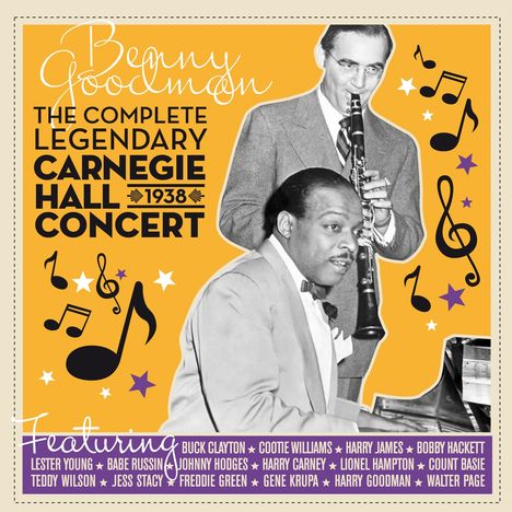 Benny Goodman (1909-1986): The Complete Legendary Carnegie Hall 1938 Concert, 2 CDs