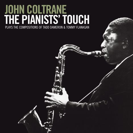 John Coltrane (1926-1967): The Pianists' Touch, CD