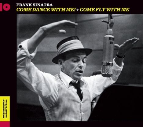 Frank Sinatra (1915-1998): Come Dance With Me! + Come Fly With Me, CD