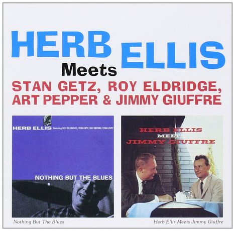 Herb Ellis (1921-2010): Meets Stan Getz, Roy Eldrigde, Art Pepper &amp; Jimmy Giuffre, CD