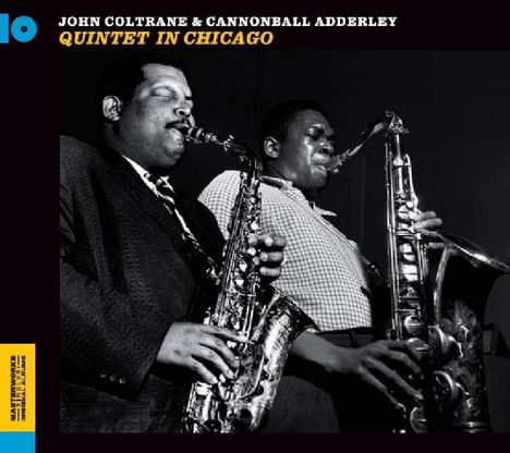 John Coltrane &amp; Cannonball Adderley: Quintet In Chicago, CD