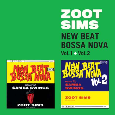 Zoot Sims (1925-1985): New Beat Bossa Nova Vol. 1 + 2 (+ 5 Bonustracks), CD