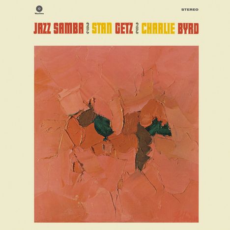Stan Getz &amp; Charlie Byrd: Jazz Samba (180g) (Limited Edition) (1 Bonustrack), LP