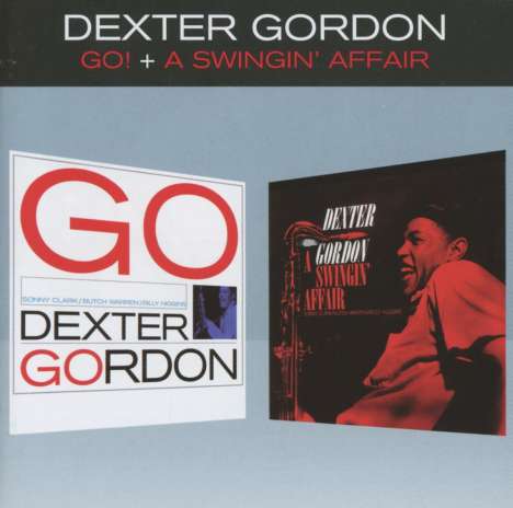 Dexter Gordon (1923-1990): Go!/A Swingin' Affair, CD