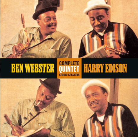 Ben Webster &amp; Harry 'Sweets' Edison: Complete Quintet Studio Sessions, CD