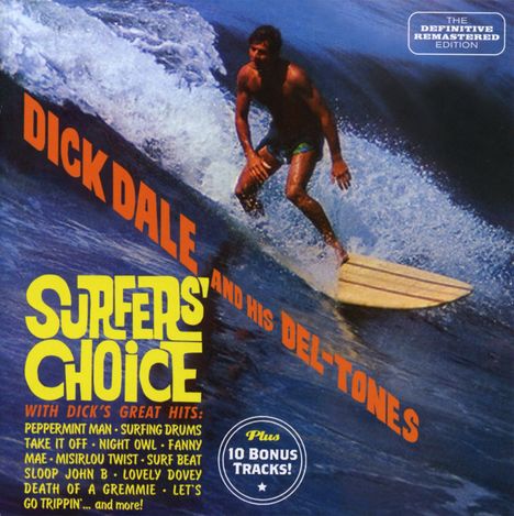 Dick Dale (1937-2019): Surfer's Choice, CD
