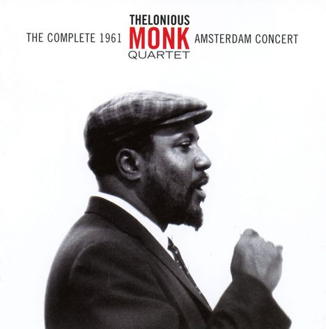 Thelonious Monk (1917-1982): The Complete 1961 Amsterdam Concert, CD