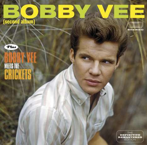 Bobby Vee: Bobby Vee / Bobby Vee Meets The Crickets + 7 Bonustracks, CD
