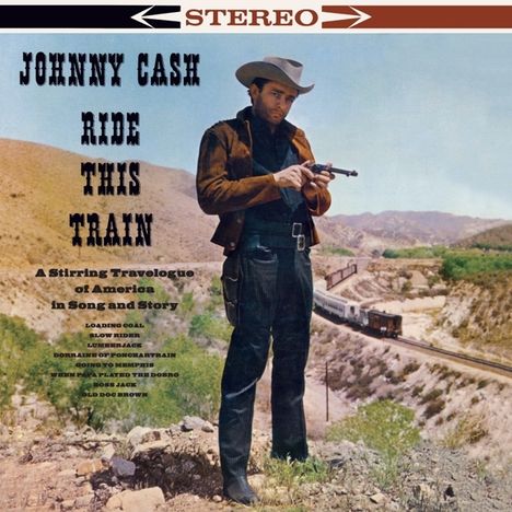 Johnny Cash: Ride This Train +2 (180g) (Limited Edition), LP