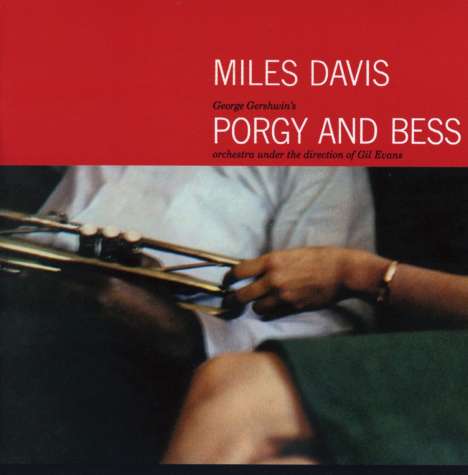 Miles Davis &amp; Gil Evans: Porgy And Bess, CD