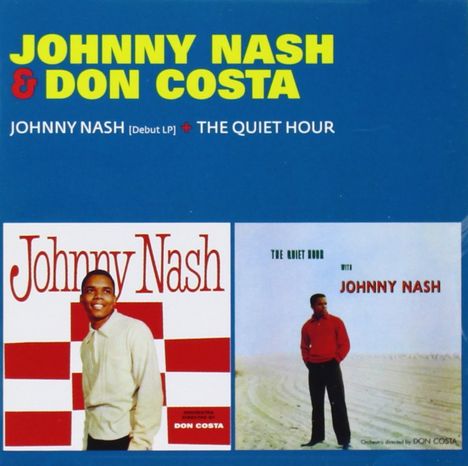 Johnny Nash &amp; Don Costa: Johnny Nash &amp; The Quiet Hour, CD